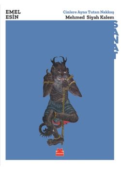 Cinlere Ayna Tutan Nakkaş - Mehmed Siyah Kalem