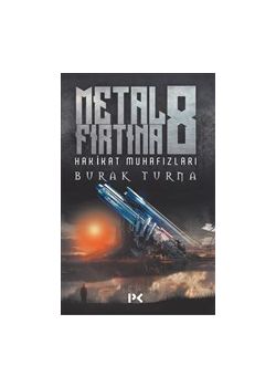 Hakikat Muhafızları - Metal Fırtına 8