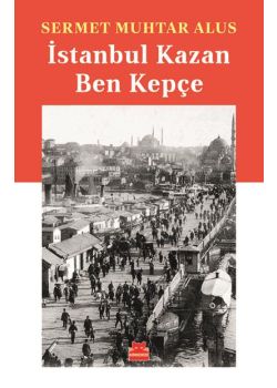 İstanbul Kazan Ben Kepçe