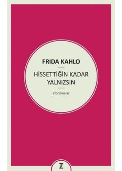 Hissettiğin Kadar Yalnızsın