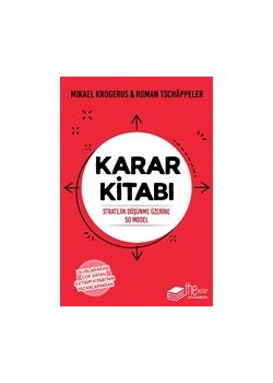Karar Kitabı - Stratejik Düşünme Üzerine 50 Model 