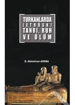 Turkanlarda (Etrüsk) Tanrı, Ruh ve Ölüm