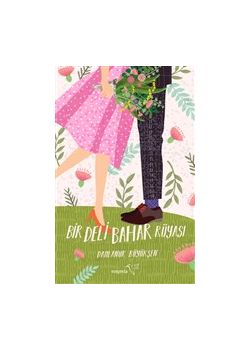 Bir Deli Bahar Rüyası 