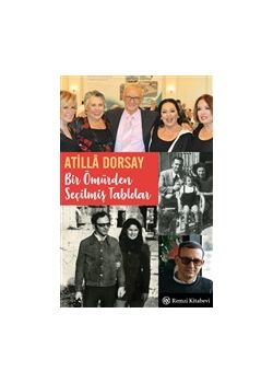 Bir Ömürden Seçilmiş Tablolar 