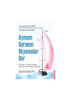 Aşmam Gereken Okyanuslar Var