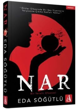 Nar - Bir Yeraltı Efsanesi