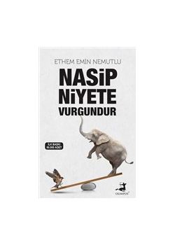Nasip Niyete Vurgundur - Dua Kader Değiştirir Kitabının Yazarından