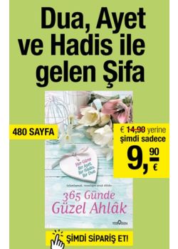Dua, Ayet ve Hadis ile Gelen Şifa  Her Güne Bir Ayet, Bir Hadis, Bir Dua
