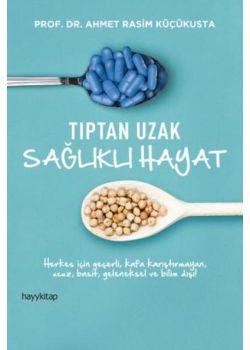 Tıptan Uzak Sağlıklı Hayat