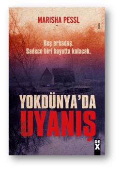 Yokdünya'da Uyanış