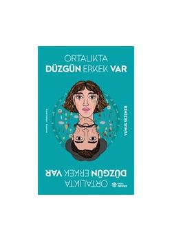 Ortalıkta Düzgün Erkek Var