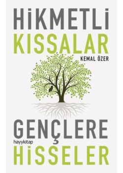 Hikmetli Kıssalar Gençlere Hisseler