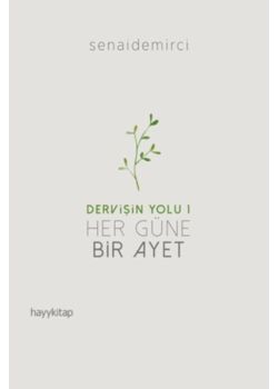Her Güne Bir Ayet (Dervişin Yolu 1)
