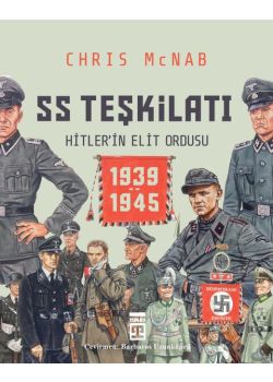 SS Teşkilatı - Hitler’in Elit Ordusu (1939-1945)