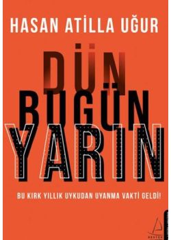 Dün Bugün Yarın