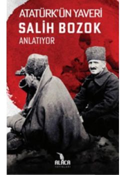 Atatürk'ün Yaveri Salih Bozok Anlatıyor