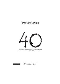 40 - Yaşanmasa Anlatılamayacak Yaşanmış Hikayeler