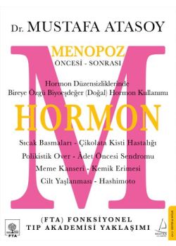 Hormon - Menopoz Öncesi Sonrası