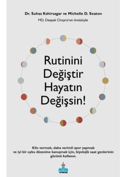 Rutinini Değiştir Hayatın Değişsin