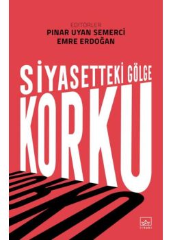 Siyasetteki Gölge Korku