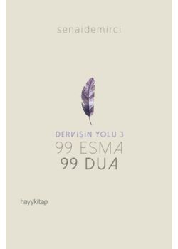 Dervişin Yolu 3 - 99 Esma 99 Dua