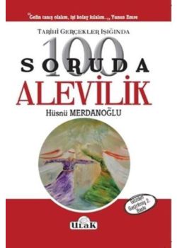 Tarihi Gerçekler Işığında 100 Soruda Alevilik