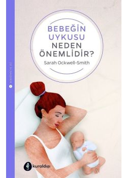 Bebeğin Uykusu Neden Önemlidir