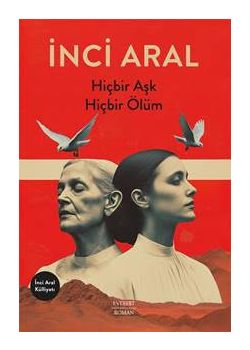 Hiçbir Aşk Hiçbir Ölüm