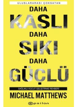 Daha Kaslı Daha Sıkı Daha Güçlü