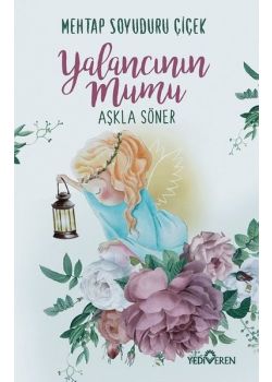 Yalancının Mumu Aşkla Söner