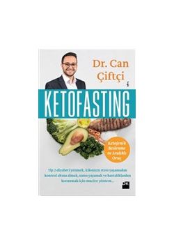 Ketofasting - Ketojenik Beslenme ve Aralıklı Oruç