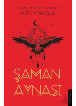 Şaman Aynası - Şaman Gözü Kitabının Yazarı