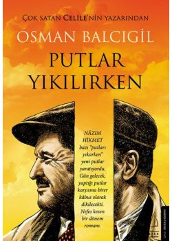 Putlar Yıkılırken