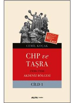 CHP ve Taşra -1930-1950 ( 1. Cilt)