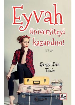 Eyvah Üniversiteyi Kazandım