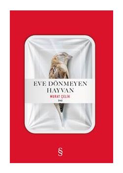 Eve Dönmeyen Hayvan