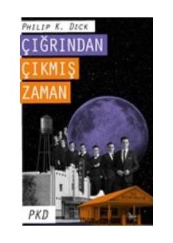 Çığrından Çıkmış Zaman