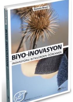 Biyo İnovasyon - İnovasyonu Bitkilerden Öğrenmek