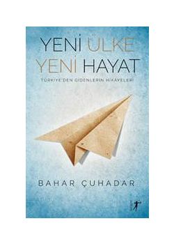 Yeni Ülke Yeni Hayat