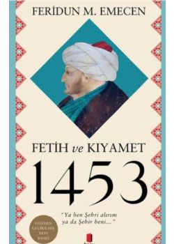 Fetih ve Kıyamet 1453