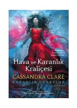 Hava ve Karanlık Kraliçesi - Karanlık Sanatlar