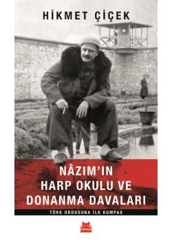 Nazım'ın Harp Okulu ve Donanma Davaları