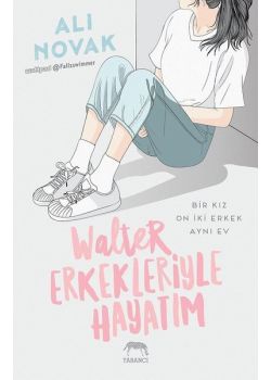 Walter Erkekleriyle Hayatım