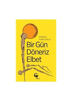 Bir Gün Döneriz Elbet