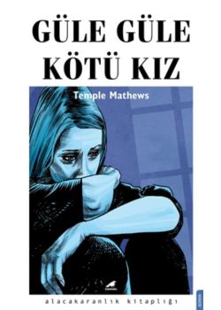 Güle Güle Kötü Kız