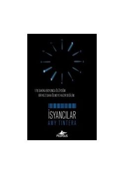 İsyancılar (Sıfırlananlar 2. Kitap)