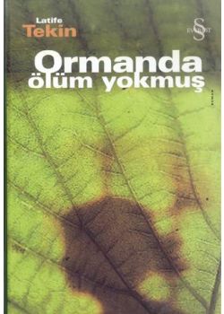 Ormanda Ölüm Yokmus