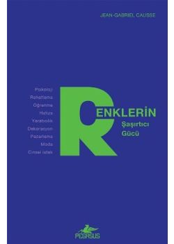 Renklerin Şaşırtıcı Gücü