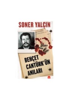 Behçet Cantürk'ün Anıları