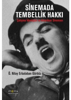 Sinemada Tembellik Hakkı